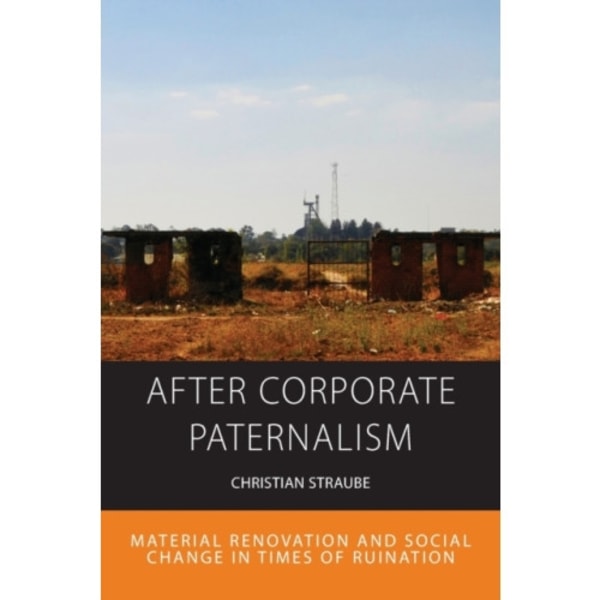 After Corporate Paternalism (häftad, eng)