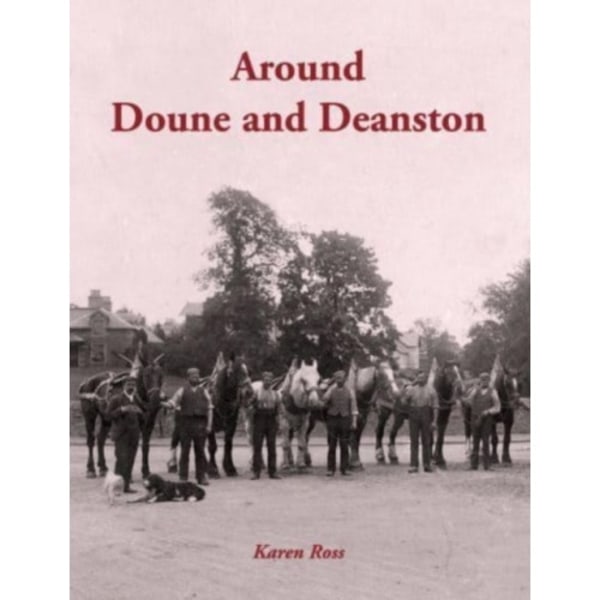 Around Doune and Deanston (häftad, eng)