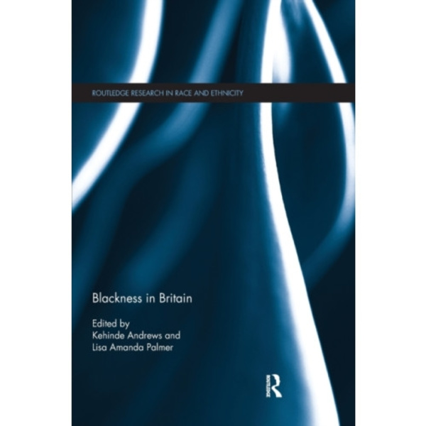 Blackness in Britain (häftad, eng)