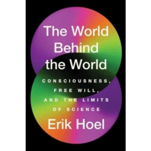 The World Behind the World (inbunden, eng)