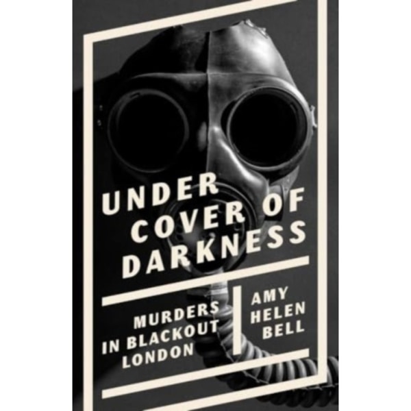 Under Cover of Darkness (inbunden, eng)