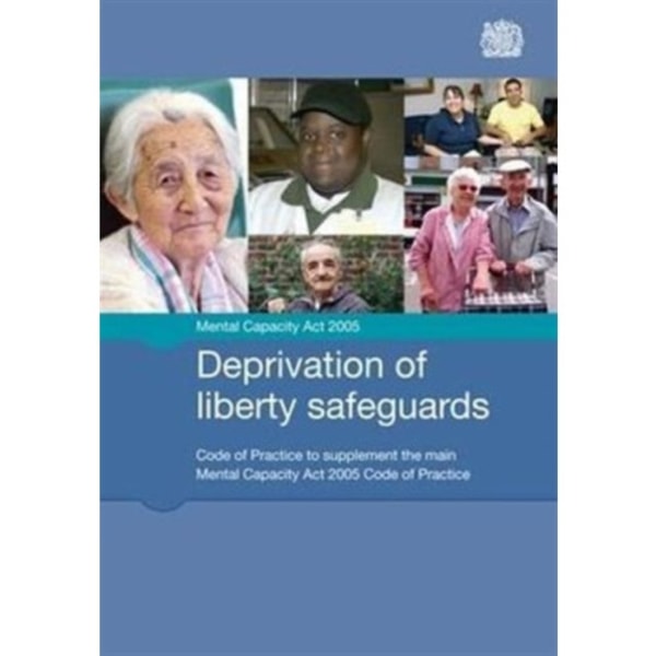 Deprivation of liberty safeguards (häftad, eng)