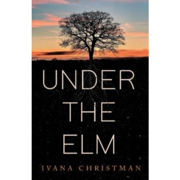 Under The Elm (häftad, eng)