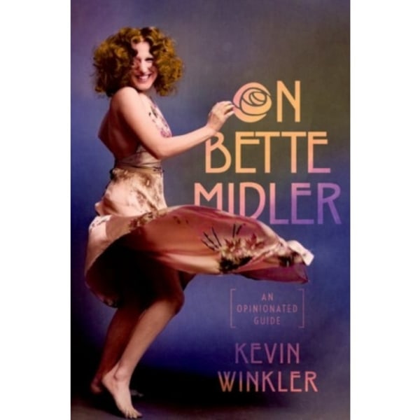 On Bette Midler (inbunden, eng)