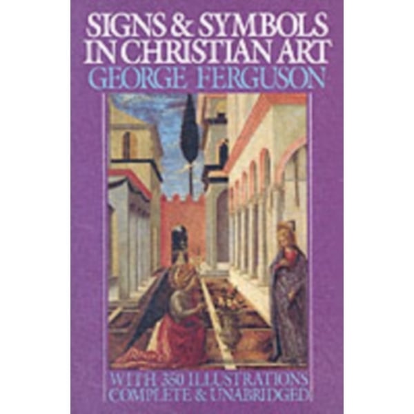 Signs and Symbols in Christian Art (häftad, eng)