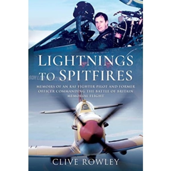 Lightnings to Spitfires (inbunden, eng)