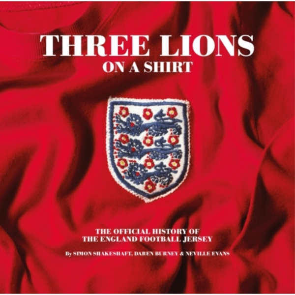 Three Lions On A Shirt (inbunden, eng)