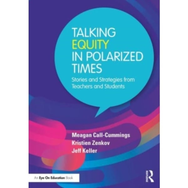 Talking Equity in Polarized Times (häftad, eng)