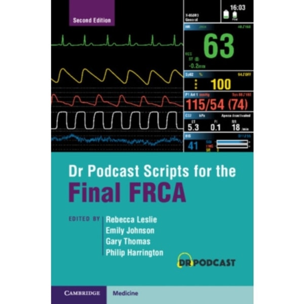 Dr Podcast Scripts for the Final FRCA (häftad, eng)