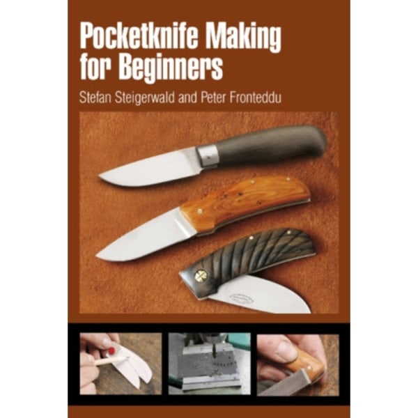 Pocketknife Making for Beginners (bok, spiral, eng)
