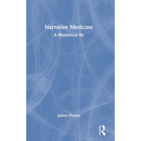 Narrative Medicine (inbunden, eng)