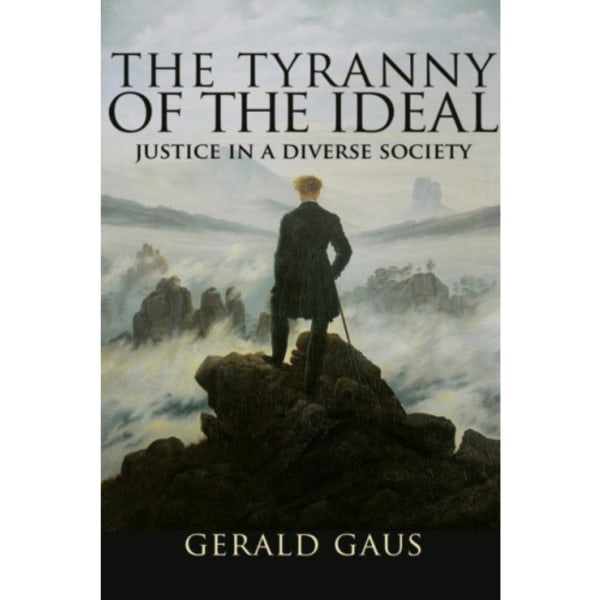 The Tyranny of the Ideal (häftad, eng)