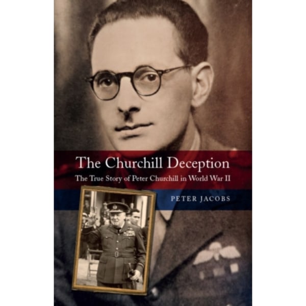 The Churchill Deception (inbunden, eng)