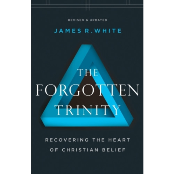 The Forgotten Trinity – Recovering the Heart of Christian Belief (häftad, eng)