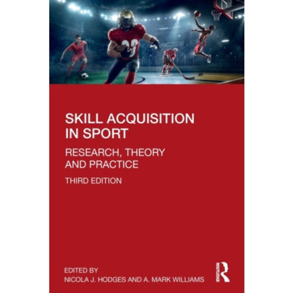 Skill Acquisition in Sport (häftad, eng)