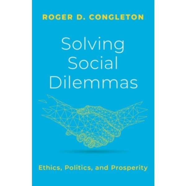 Solving Social Dilemmas (inbunden, eng)