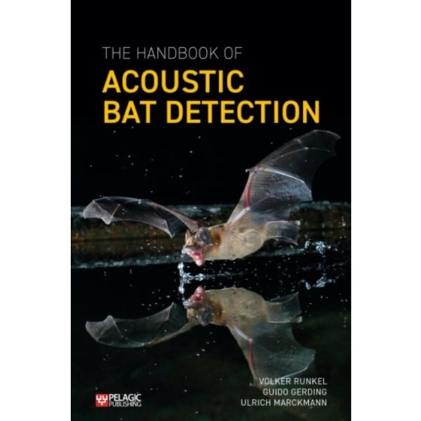 The Handbook of Acoustic Bat Detection (häftad, eng)