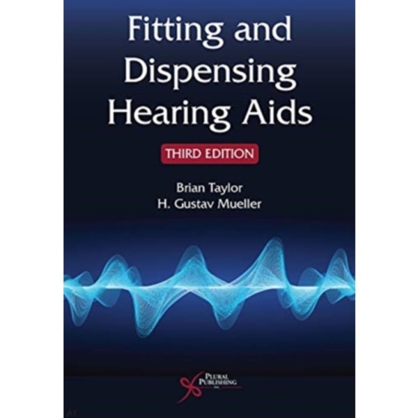 Fitting and Dispensing Hearing Aids (häftad, eng)