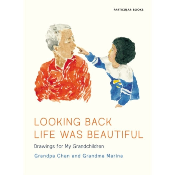 Looking Back Life Was Beautiful (inbunden, eng)