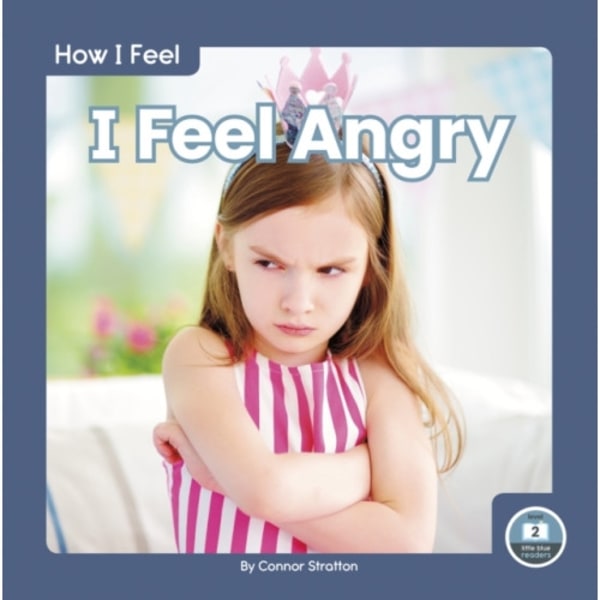 I Feel Angry (inbunden, eng)