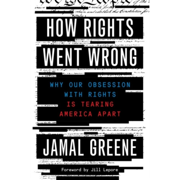 How Rights Went Wrong (häftad, eng)