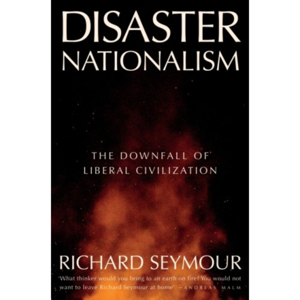 Disaster Nationalism (inbunden, eng)