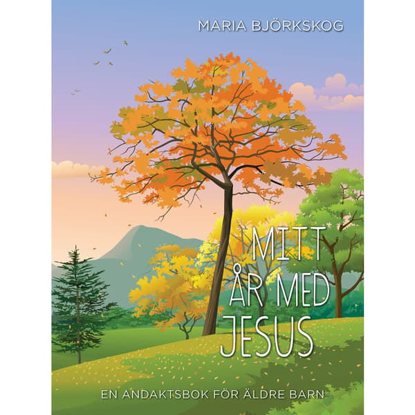 Mitt år med Jesus (inbunden)