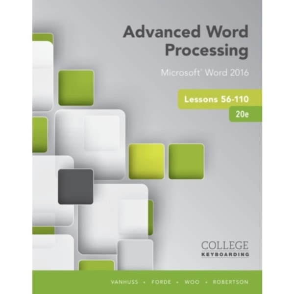 Advanced Word Processing Lessons 56-110 (bok, spiral, eng)