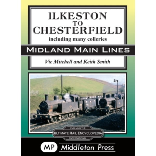 Ilkeston To Chesterfield (inbunden, eng)