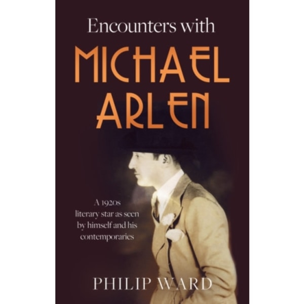 Encounters with Michael Arlen (häftad, eng)