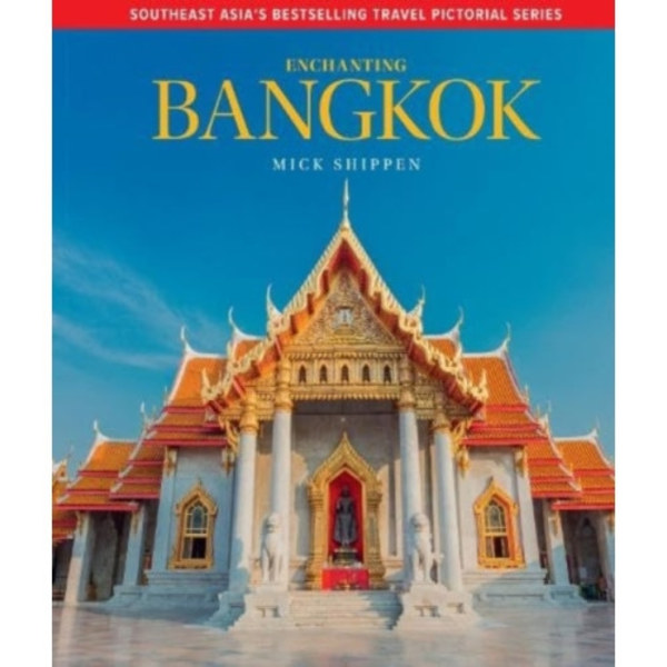 Enchanting Bangkok (inbunden, eng)