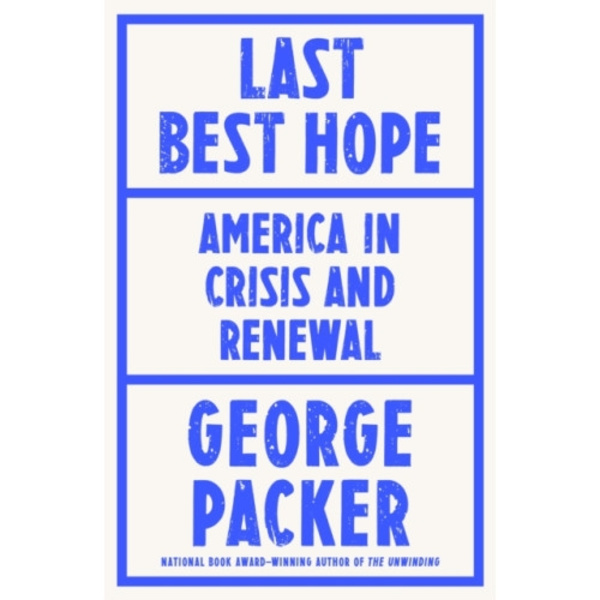 Last Best Hope (inbunden, eng)