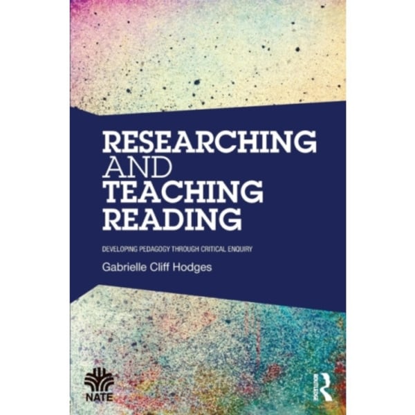 Researching and Teaching Reading (häftad, eng)