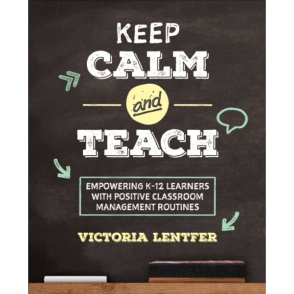 Keep CALM and Teach (häftad, eng)