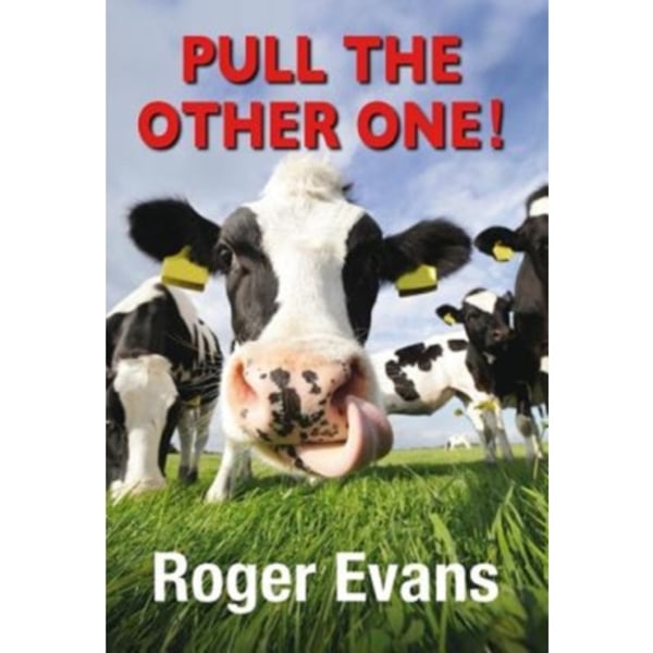 Pull the Other One! (inbunden, eng)