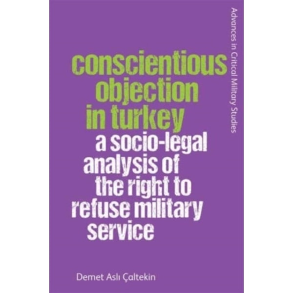 Conscientious Objection in Turkey (häftad, eng)