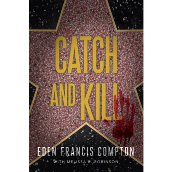Catch and Kill (häftad, eng)