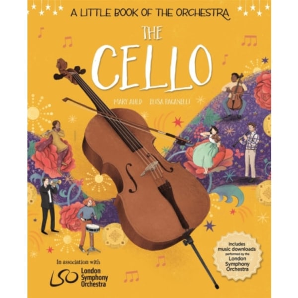 A Little Book of the Orchestra: The Cello (inbunden, eng)