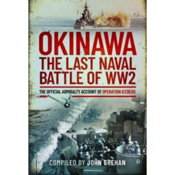 Okinawa: The Last Naval Battle of WW2 (inbunden, eng)