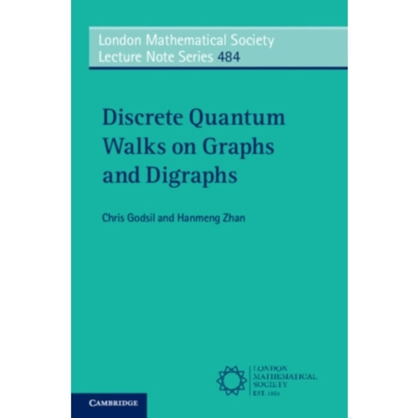 Discrete Quantum Walks on Graphs and Digraphs (häftad, eng)