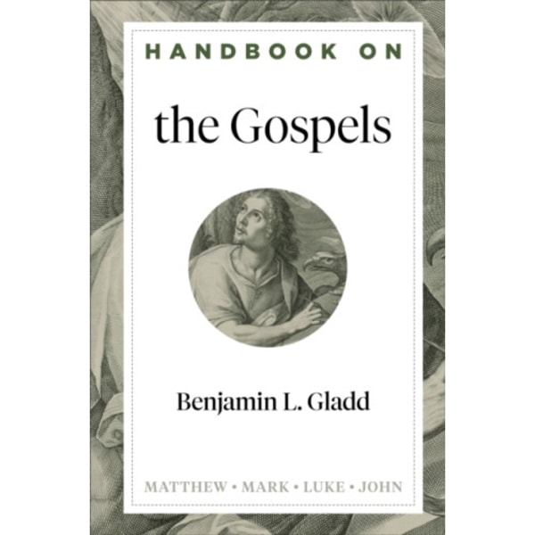 Handbook on the Gospels (inbunden, eng)