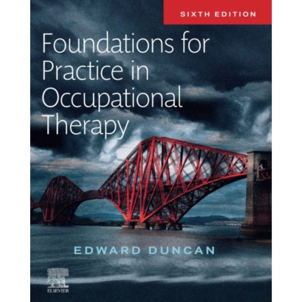 Foundations for Practice in Occupational Therapy (häftad, eng)