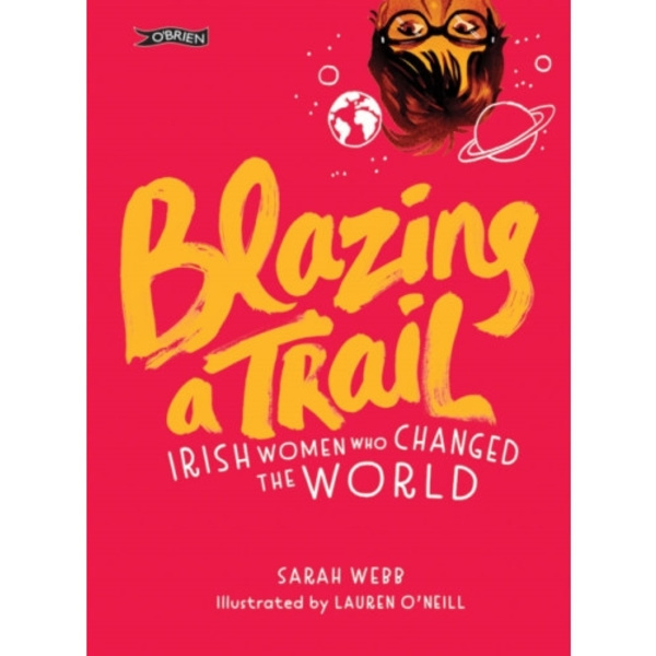 Blazing a Trail (inbunden, eng)