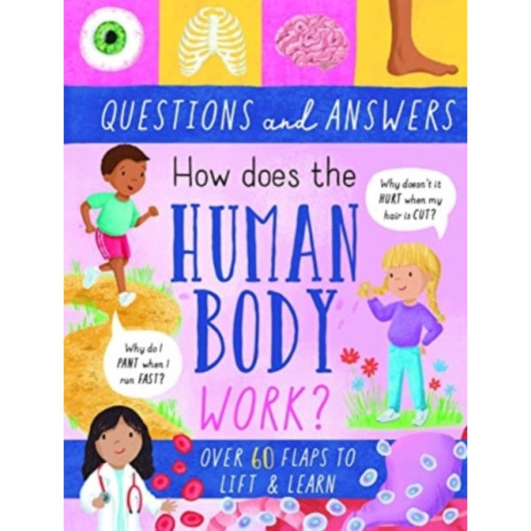 How Does the Human Body Work? (inbunden, eng)