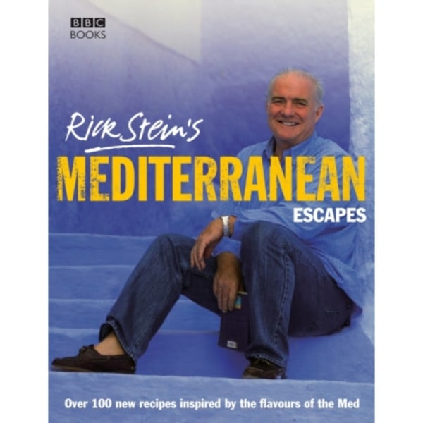 Rick Stein's Mediterranean Escapes (inbunden, eng)