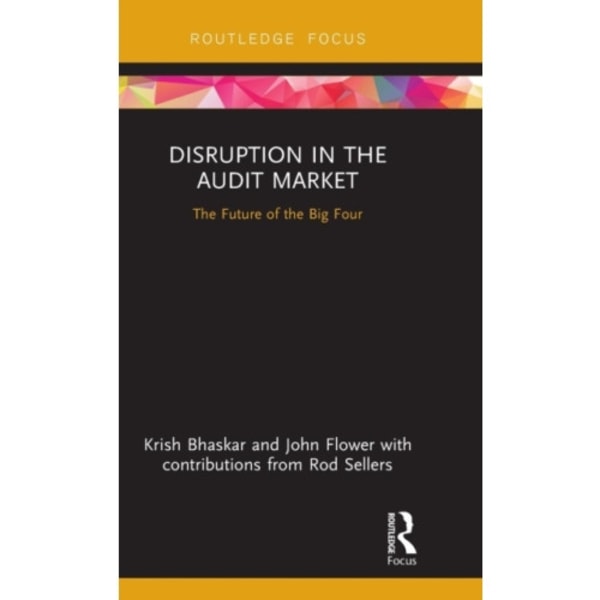 Disruption in the Audit Market (inbunden, eng)