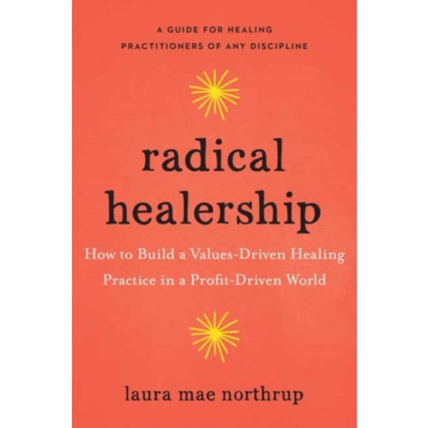 Radical Healership (häftad, eng)