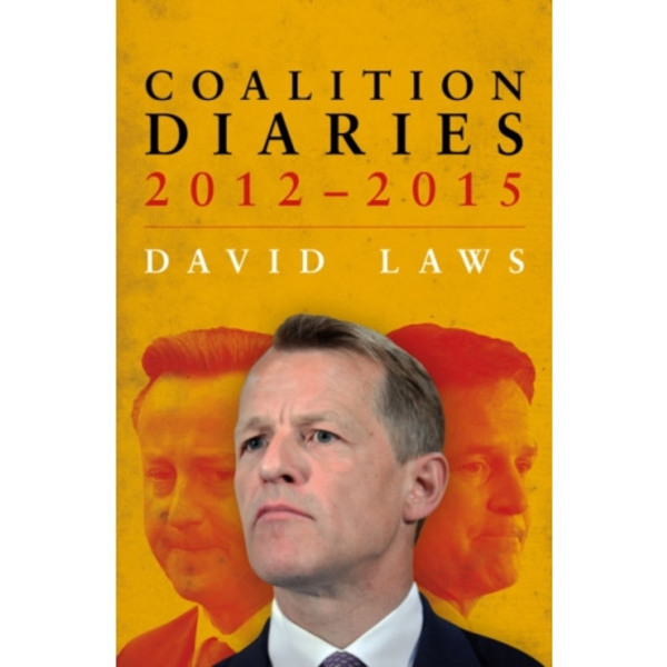 Coalition Diaries (inbunden, eng)