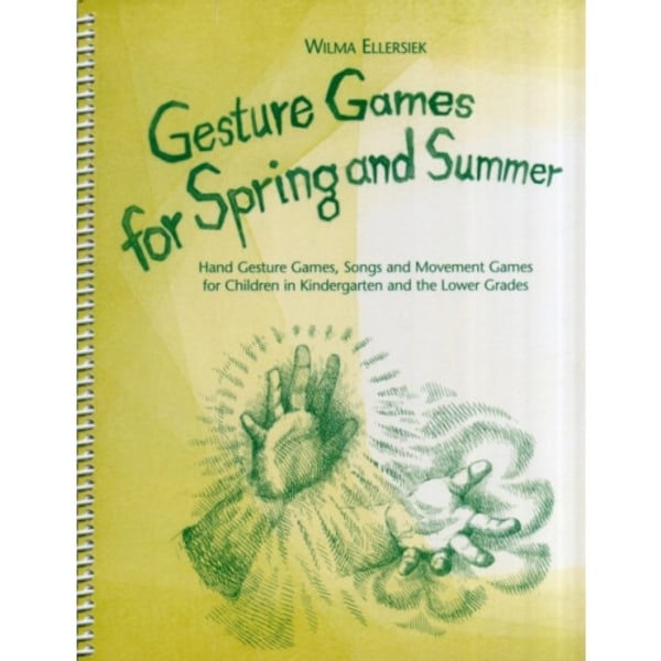 Gesture Games for Spring and Summer (bok, spiral, eng)