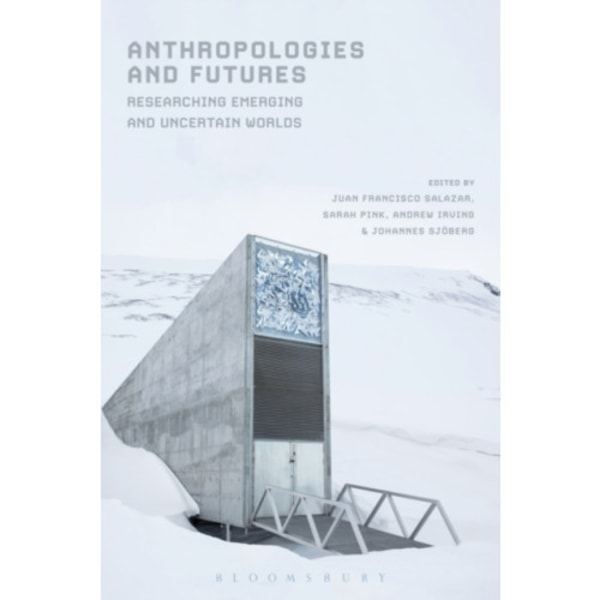 Anthropologies and Futures (häftad, eng)